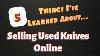 5 Things I Ve Learned About Selling Used Knives Online