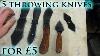 How To Make 5 Throwing Knives For 5